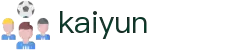 开云(KAIYUN)中国官方网站_KAIYUN GAME